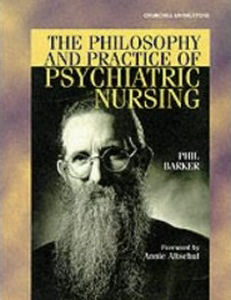 The Philosophy and Practice of Mental Health Nursing